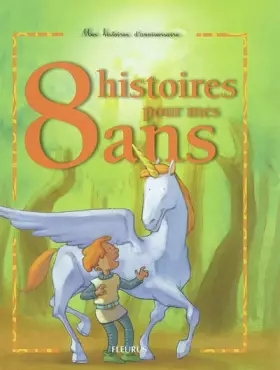 Couverture du produit · 8 histoires pour mes 8 ans (1 livre + 1 CD audio)