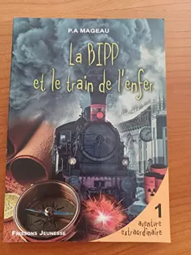 Couverture du produit · la bipp et le train de l'enfer