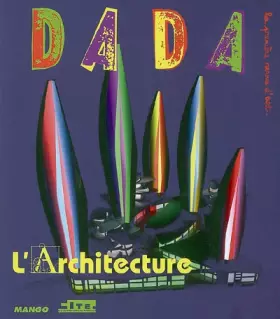 Couverture du produit · Dada, N° 127 : Portes ouvertes sur l'Architecture