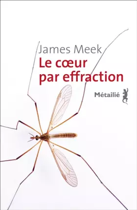 Couverture du produit · Le coeur par effraction