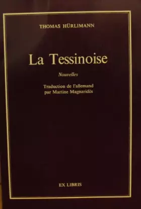 Couverture du produit · La Tessinoise