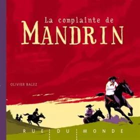 Couverture du produit · La complainte du Mandrin
