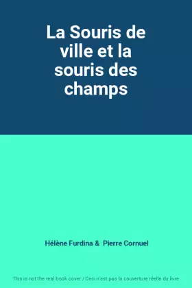 Couverture du produit · La Souris de ville et la souris des champs