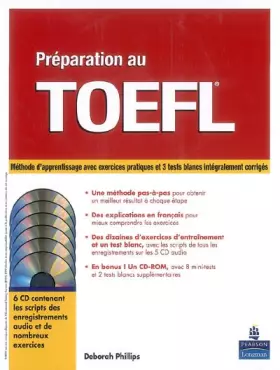 Couverture du produit · Préparation au TOEFL, version iBT : Méthode de préparation avec exercices pratiques et 3 tests blancs corrigés (+ 6 CD)
