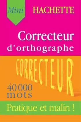 Couverture du produit · Mini Correcteur d'orthographe HACHETTE