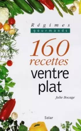 Couverture du produit · Régimes gourmands : 160 recettes ventre plat