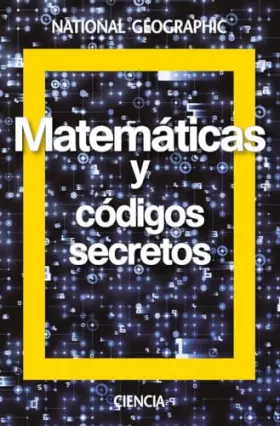Couverture du produit · Matemáticas y códigos secretos (NatGeo Ciencias)