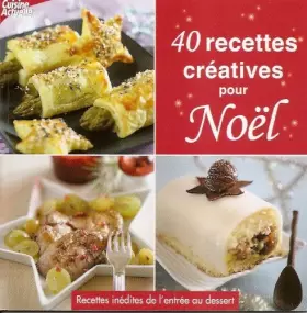 Couverture du produit · 40 recettes creatives pour noël