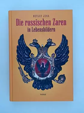 Couverture du produit · Die russichen Zaren in Lebensbildern