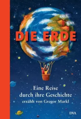 Couverture du produit · Die Erde: Eine Reise durch ihre Geschichte