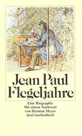 Couverture du produit · Flegeljahre: Eine Biographie (insel taschenbuch)