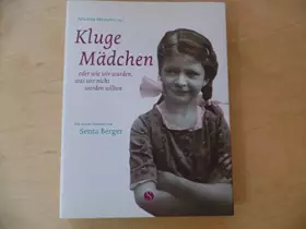 Couverture du produit · Kluge Mädchen: Oder wie wir wurden, was wir nicht werden sollten. Mädchenjahre im Wandel