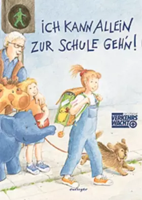 Couverture du produit · Ich kann allein zur Schule geh'n!