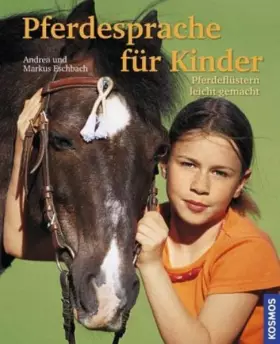 Couverture du produit · Pferdesprache fuer Kinder: Pferdeflüstern leicht gemacht