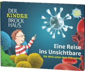 Couverture du produit · Der Kinder Brockhaus Eine Reise ins Unsichtbare - Die Welt unter dem Mikroskop