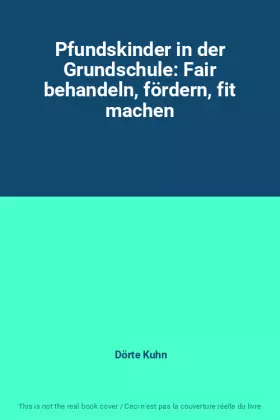 Couverture du produit · Pfundskinder in der Grundschule: Fair behandeln, fördern, fit machen