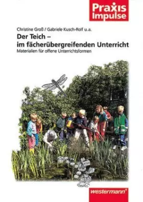 Couverture du produit · Der Teich - fächerübergreifenden Unterricht: Materialien für offene Unterrichtsformen