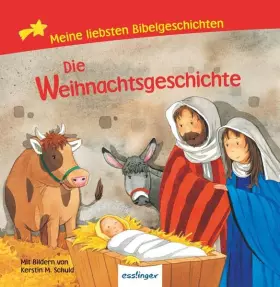 Couverture du produit · Die Weihnachtsgeschichte: Meine liebsten Bibelgeschichten