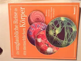 Couverture du produit · Die unglaubliche Reise in den menschlichen Körper