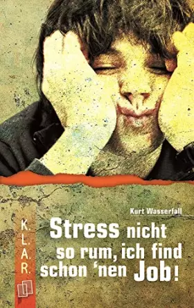 Couverture du produit · Stress nicht so rum, ich find schon ’nen Job! (K.L.A.R. - Taschenbuch)