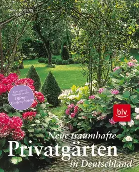 Couverture du produit · Neue traumhafte Privatgärten in Deutschland: Aufkleber: Eine weitere Bildreise zu den Offenen Gartenpforten