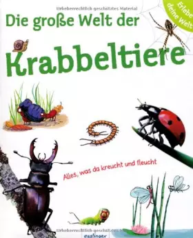 Couverture du produit · Die große Welt der Krabbeltiere (Erlebe deine Welt)