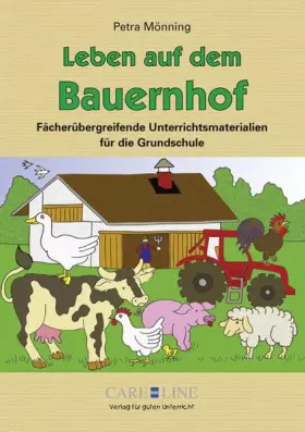 Couverture du produit · Leben auf dem Bauernhof: Fächerübergreifende Unterrichtsmaterialien für die Grundschule