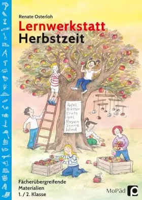 Couverture du produit · Lernwerkstatt Herbstzeit 1./2. Klasse: Fächerübergreifende Kopiervorlagen (Lernwerkstatt Sachunterricht)