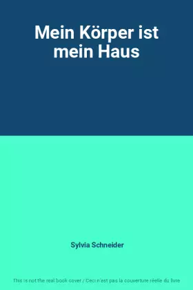 Couverture du produit · Mein Körper ist mein Haus