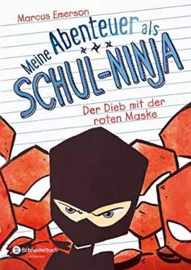 Couverture du produit · Meine Abenteuer als Schul-Ninja, Band 03: Der Dieb mit der roten Maske