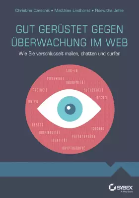 Couverture du produit · Gut gerüstet gegen Überwachung im Web - Wie Sie verschlüsselt mailen, chatten und surfen