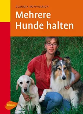 Couverture du produit · Mehrere Hunde halten