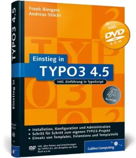 Couverture du produit · Einstieg in TYPO3 4.5: Installation, Grundlagen, TypoScript und TemplaVoilà (Galileo Computing)