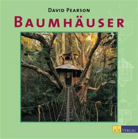 Couverture du produit · Baumhäuser: Mit d. wichtigsten Schritten u. Tips z. prakt. Umsetzung.