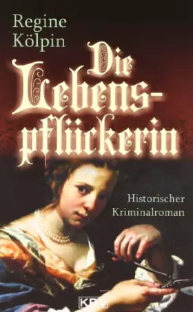 Couverture du produit · Die Lebenspflückerin: Historischer Kriminalroman (Hiske Aalken)