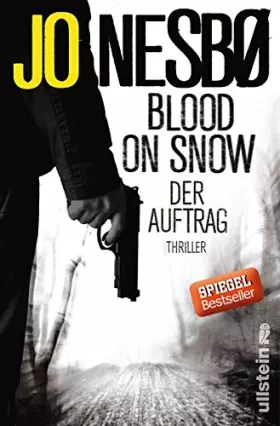 Couverture du produit · Blood on Snow. Der Auftrag: Thriller