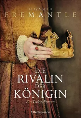 Couverture du produit · Die Rivalin der Königin: Ein Tudor-Roman