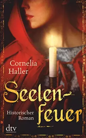 Couverture du produit · Seelenfeuer: Historischer Roman