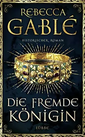 Couverture du produit · Die fremde Königin: Historischer Roman (Otto der Große, Band 2)