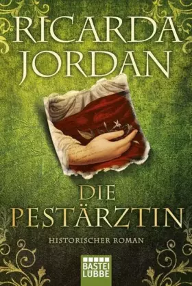 Couverture du produit · Die Pestärztin: Historischer Roman