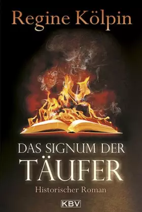 Couverture du produit · Das Signum der Täufer: Historischer Roman (Hiske Aalken)