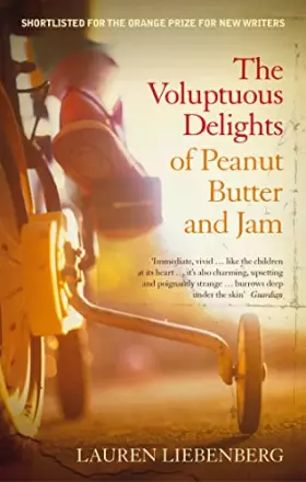 Couverture du produit · The Voluptuous Delights Of Peanut Butter And Jam