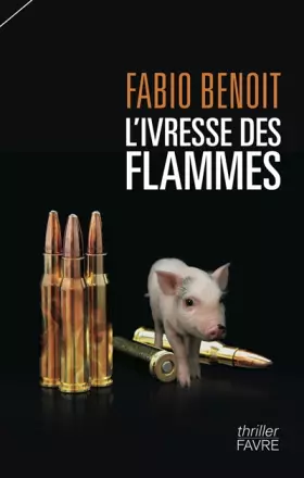 Couverture du produit · L'ivresse des flammes