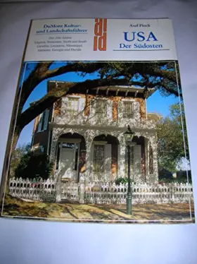 Couverture du produit · USA. Der Südosten. Kultur- und Landschaftsführer