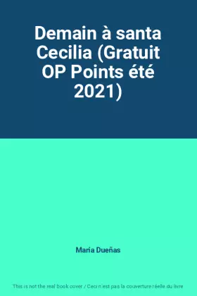 Couverture du produit · Demain à santa Cecilia (Gratuit OP Points été 2021)