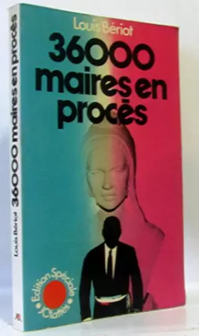 Couverture du produit · 36000 MAIRES EN PROCES.