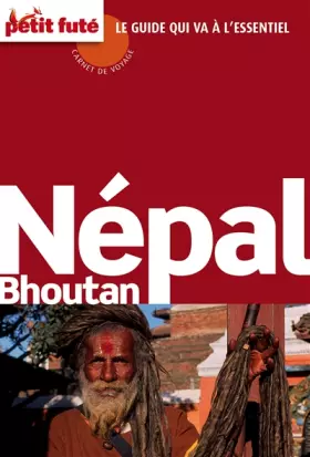 Couverture du produit · NEPAL - BHOUTAN CARNET DE VOYAGE 2014 PETIT FUTE