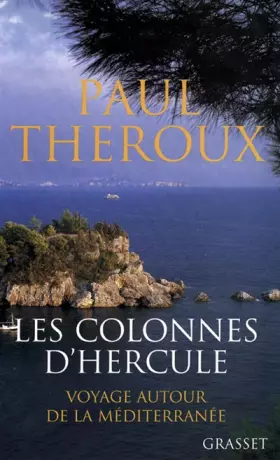 Couverture du produit · Les colonnes d'Hercule : Voyage autour de la Méditerranée