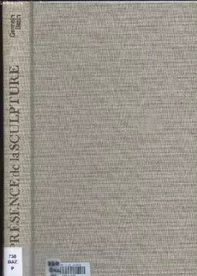 Couverture du produit · PRESENCE DE LA SCULPTURE DU PALEOLITHIQUE A L'ART CONTEMPORAIN