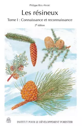Couverture du produit · Les résineux, tome 1 : Connaissance et reconnaissance